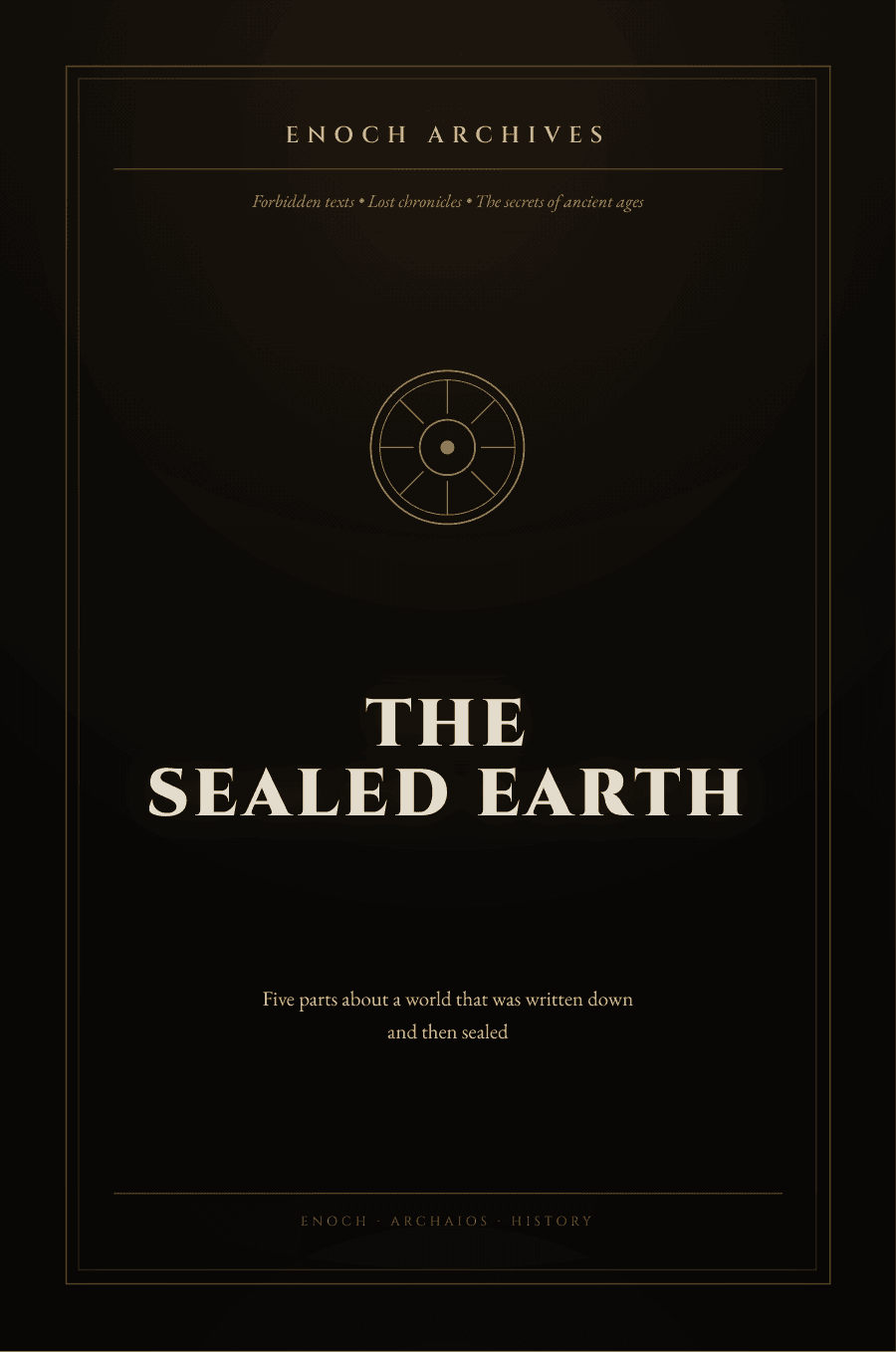 Enoch Archives — the complete edition
